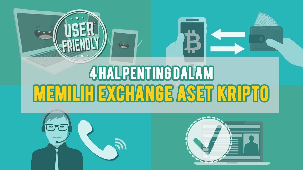 Harus Diperhatikan dalam Memilih Exchange Aset Kripto