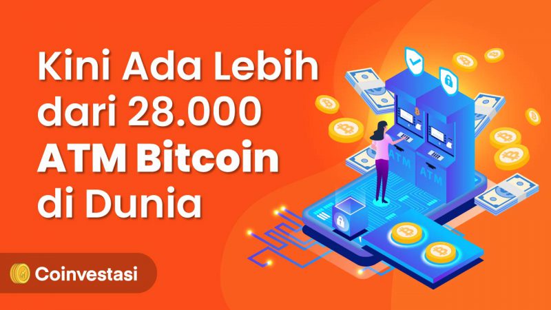 Adopsi Kripto Meningkat, Kini Ada Lebih dari 28.000 ATM Bitcoin di Dunia