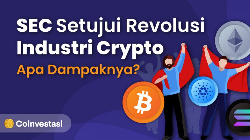 SEC Setujui Revolusi Industri Kripto, Begini Dampaknya